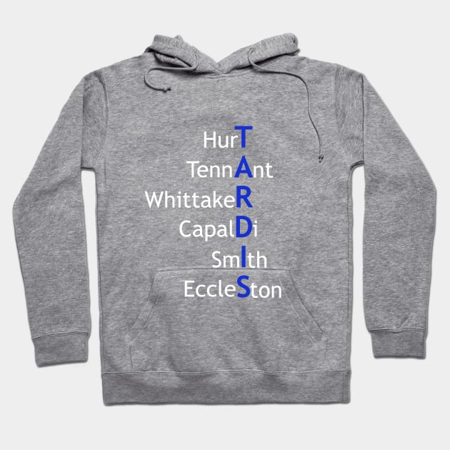 TARDIS - New Doctor Who Actor Names T-Shirt - white writing Hoodie by SOwenDesign